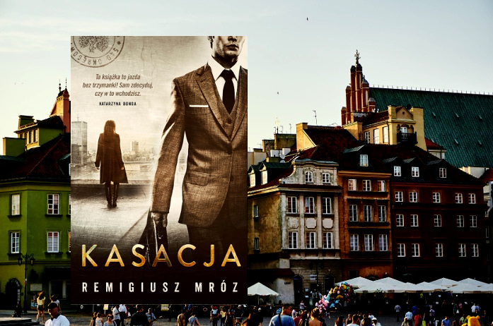 Uwierzysz w niewinność winnego? Recenzja „Kasacji” Remigiusza Mroza