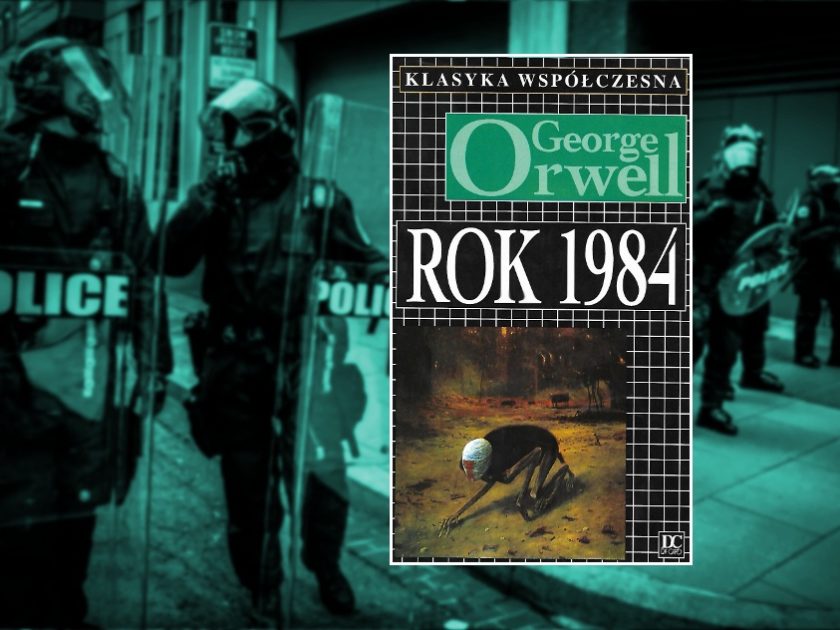 Oby to zawsze było fikcją – „Rok 1984”